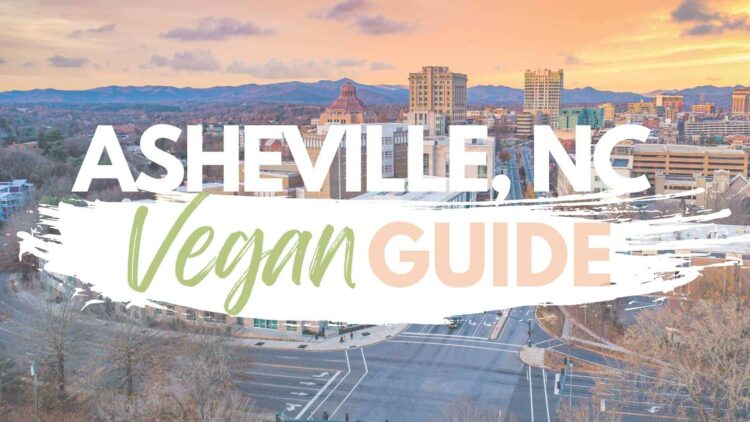 Asheville Vegan & Vegetarian Restaurants Guide