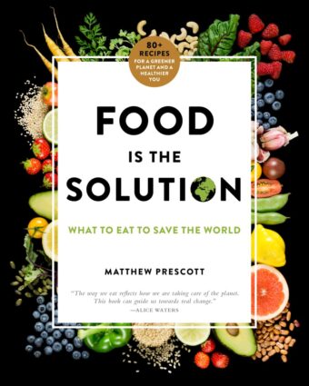 Food is the Solution cookbook by Matthew Prescott