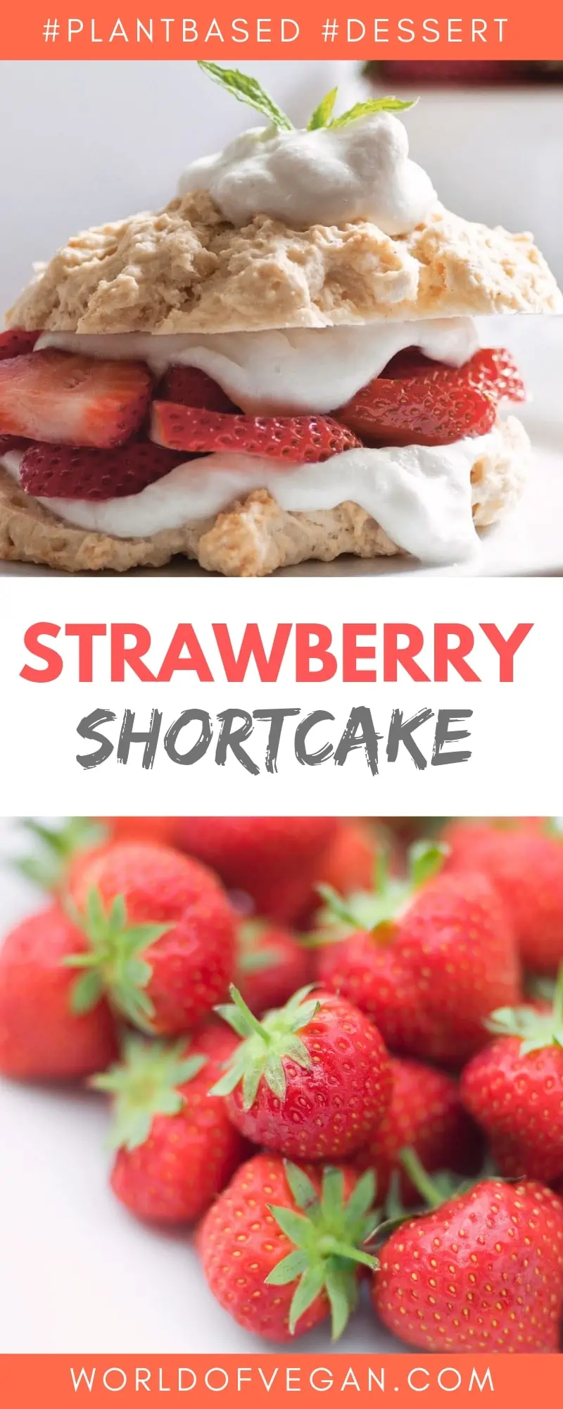 Easy Vegan Strawberry Shortcake Recipe | WorldofVegan.com | #shortcake #cake #picnic #strawberry #tea #party #worldofvegan