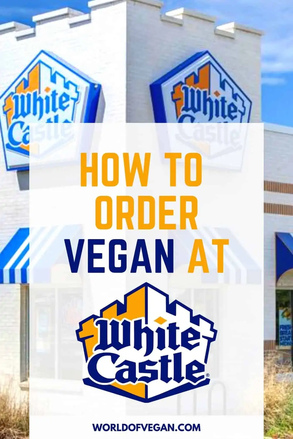 How to Order Vegan at White Castle Burgers and Beyond