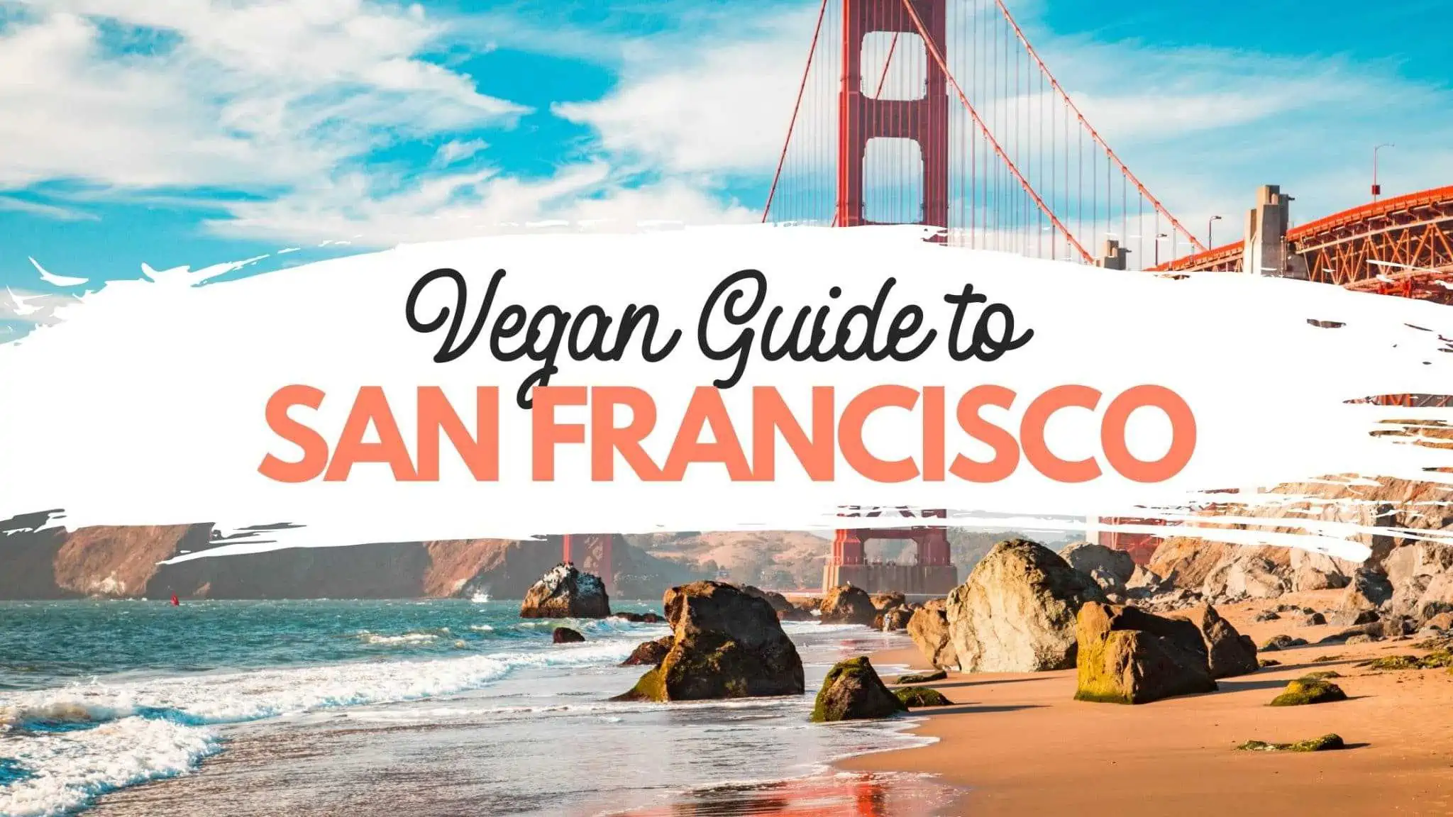 Best Vegan San Francisco Restaurants Guide