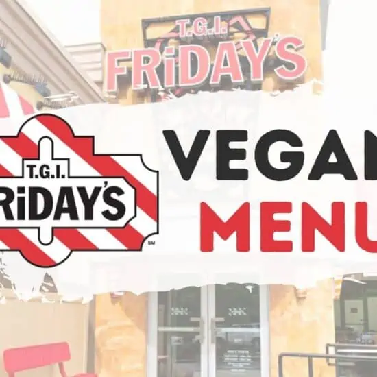 How to Order Vegan at TGI Fridays Menu
