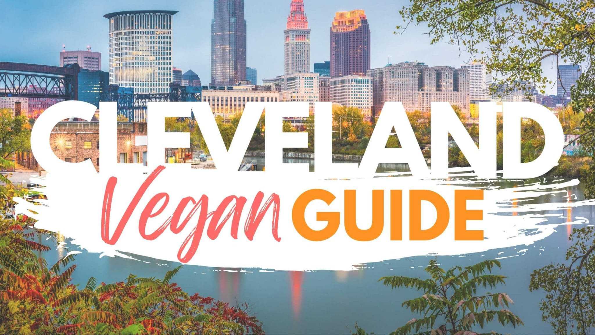 Cleveland vegan restaurants guide