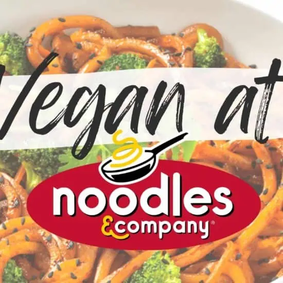 vegan at noodles and company vegetarian menu