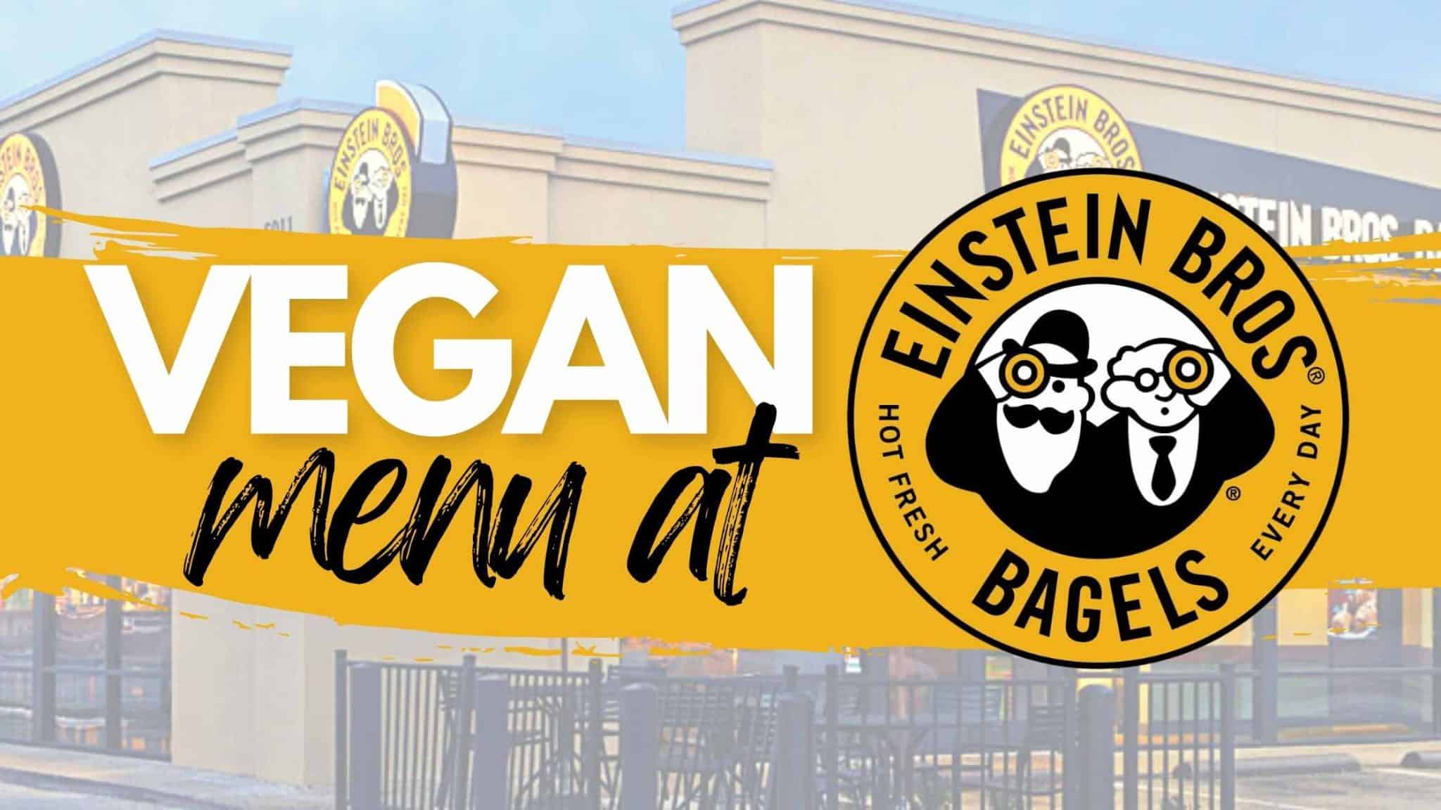 Vegan Einstein Bros bagels menu options sign.