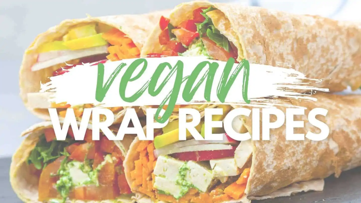 Vegan Wrap (Easy Work Lunch) - Delicious Meets Healthy