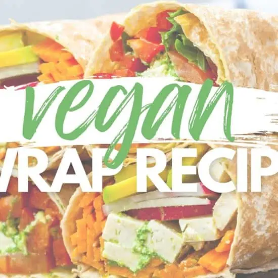 best vegan wrap recipes