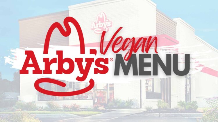 Arby's Vegan & Vegetarian Menu Options {Breakfast, Fries, Salads & More}