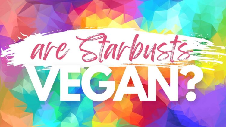 Are Starbursts Vegan? (Ingredients & Alternative Brands)