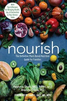 The book cover for Nourish by Reshmah Shah, MD, MPH, and Brenda Davis, RD.