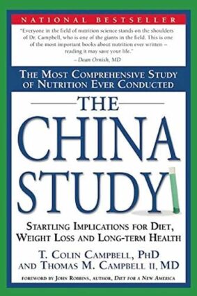 The China Study book cover by T. Colin Campbell and Thomas M. Campbell.