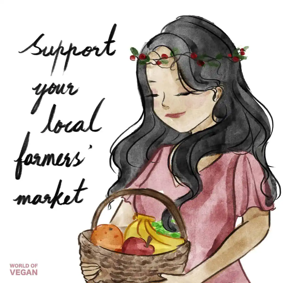 A watercolor art illustration of a girl holding a basket of produce saying "support your local farmers' market." 