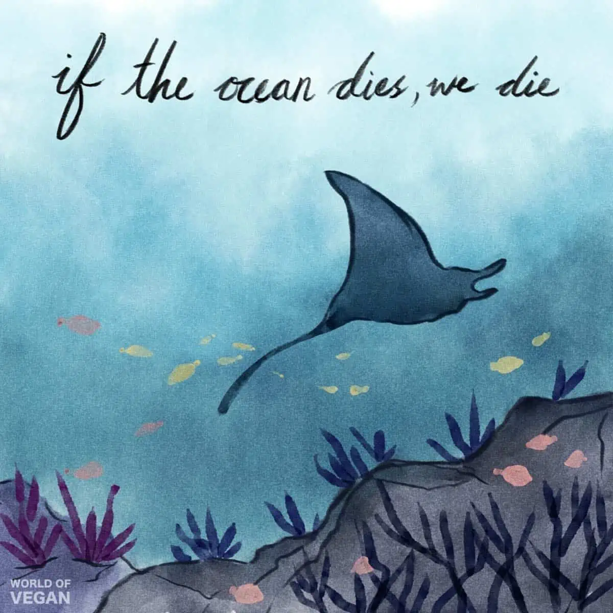 Illustration of the ocean with the quote "if the ocean dies, we die" as part of our Earth Day Drawings series.