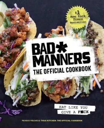 bad manners the official cookbook by bad manners