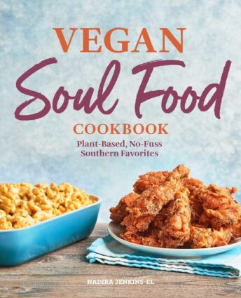 vegan soul food by nadira jenkins-el