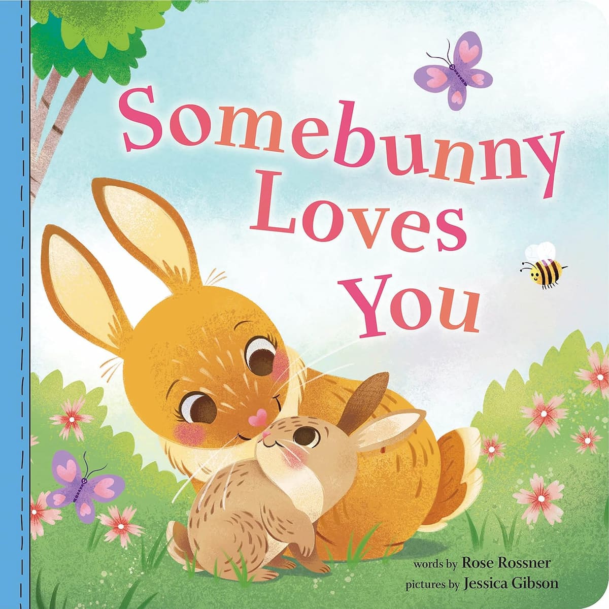Easter book for vegan Easter Guide titled 'Somebunny Loves You' by Rose Rossner